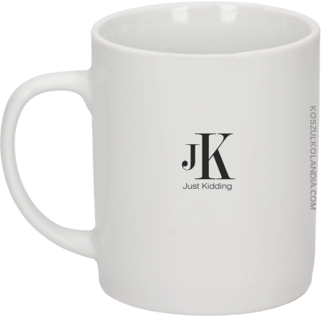 JK Just Kidding - kubek biały 330 ml 