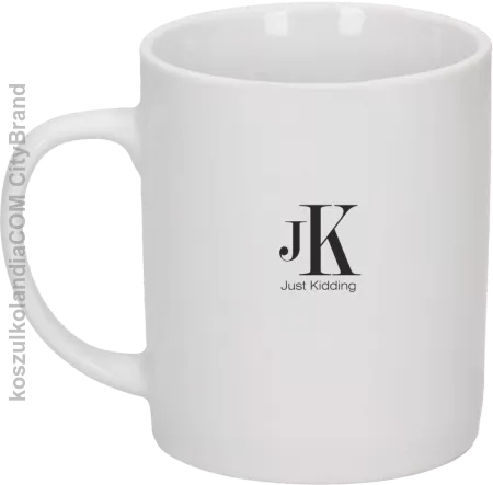 JK Just Kidding - kubek biały 330 ml 