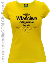 Właściwe odżywianie będzie medycyną jutra - koszulka damska żółta