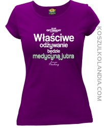 Właściwe odżywianie będzie medycyną jutra - koszulka damska fioletowa