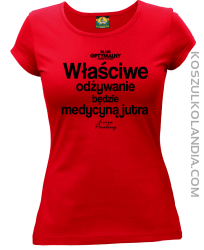 Właściwe odżywianie będzie medycyną jutra - koszulka damska czerwona