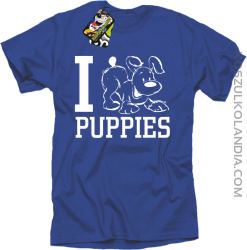 I love puppies - kocham szczeniaki - Koszulka męska ryal