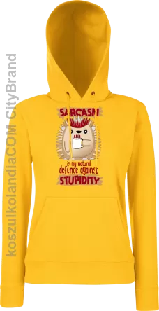 Sarcasm is my natural defence against stupidity - bluza damska z kapturem żółta