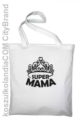 Super mama korona miss - Torba EKO biała