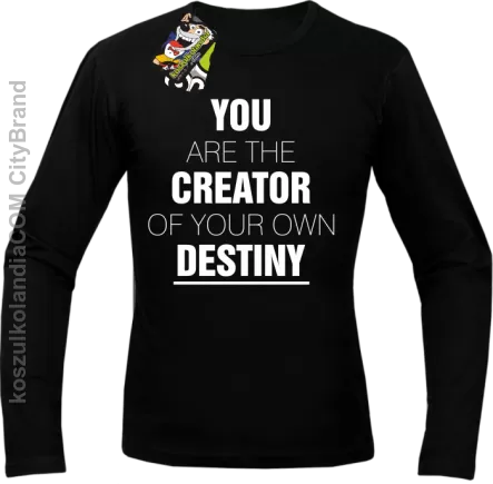 You are the CREATOR of your own DESTINY - Longsleeve Męski - Czarny