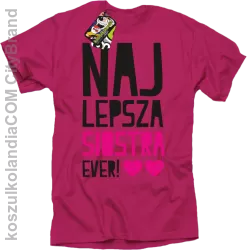 Najlepsza Siostra EVER - Koszulka standard fuchsia 