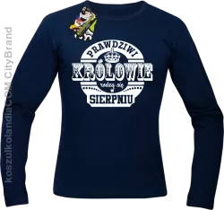 Prawdziwi Królowie rodzą się w Sierpniu - Longsleeve męski granat