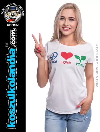 PEACE - LOVE - VEGAN - koszulka damska z nadrukiem