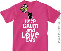 Keep calm and Love Cats Czarny Kot Filuś - Koszulka dziecięca fuchsia 