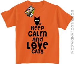 Keep calm and Love Cats Czarny Kot Filuś - Koszulka dziecięca pomarańcz