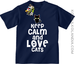 Keep calm and Love Cats Czarny Kot Filuś - Koszulka dziecięca granat 