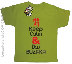 Keep Calm & Daj Buziaka - Koszulka Dziecięca - Kiwi