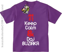 Keep Calm & Daj Buziaka - Koszulka Dziecięca - Fioletowy