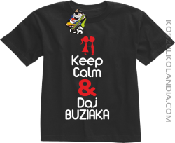 Keep Calm & Daj Buziaka - Koszulka Dziecięca - Czarny