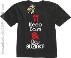 Keep Calm & Daj Buziaka - Koszulka Dziecięca - Czarny