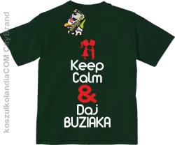 Keep Calm & Daj Buziaka - Koszulka Dziecięca - Butelkowy