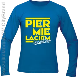 Pier mie laciem slunski chachor - Longsleeve męski niebieska 