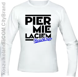 Pier mie laciem slunski chachor - Longsleeve męski biały 