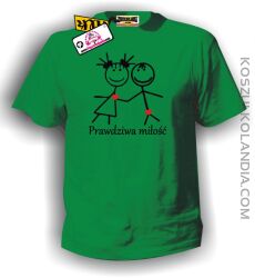 Prawdziwa miłość - koszulka męska zielona