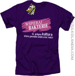 Wspieraj bakterie to jedyna kultura którą posiada większość ludzi - Koszulka męska  fioletowa