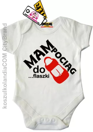 Mam pociąg do ... flaszki - Body dziecięce