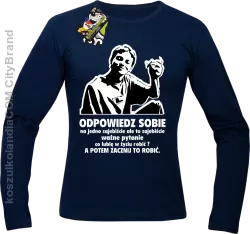 Odpowiedz sobie na jedno zajebiste pytanie -Longsleeve męski granatowy