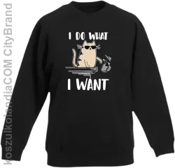 I do what I want Cat with glasses - bluza dziecięca standard bez kaptura czarna