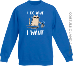 I do what I want Cat with glasses - bluza dziecięca standard bez kaptura niebieska