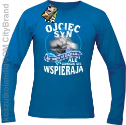 OJCIEC I SYN NIE ZAWSZE SIĘ ZGADZAJĄ ale zawsze się wspierają - Longsleeve męski niebieski