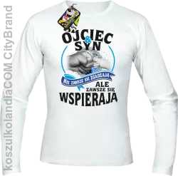 OJCIEC I SYN NIE ZAWSZE SIĘ ZGADZAJĄ ale zawsze się wspierają - Longsleeve męski biały 