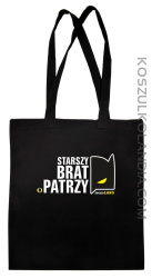 STARSZY BRAT PATRZY - Torba EKO czarna 