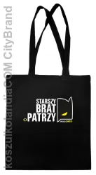 STARSZY BRAT PATRZY - Torba EKO czarna 