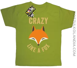 Crazy like a Fox - Koszulka dziecięca kiwi