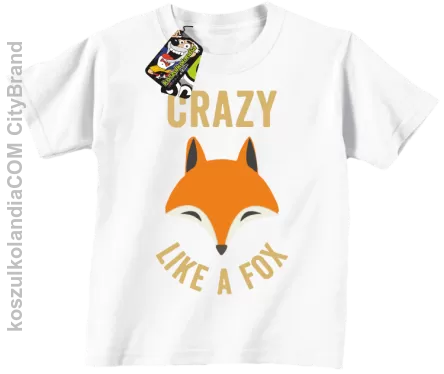 Crazy like a Fox - Koszulka dziecięca biała 