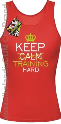 Keep Calm and TRAINING HARD - Top damski czerwony 