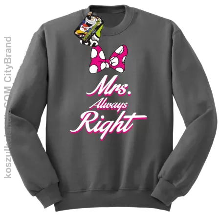 Mrs always Right dla Niej - Bluza STANDARD