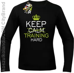 Keep Calm and TRAINING HARD - Longsleeve męski czarny 