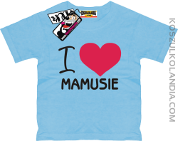 I love Mamusie - dziecięca koszulka z nadrukiem - błękitny