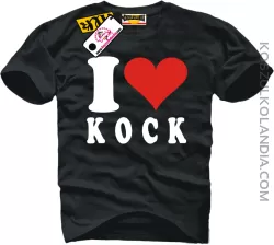 I LOVE KOCK  - koszulka męska 1