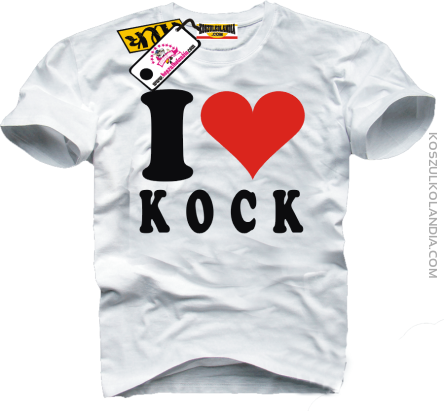 I LOVE KOCK  - koszulka męska 2