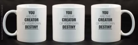 You are the CREATOR of your own DESTINY - Kubek Ceramiczny