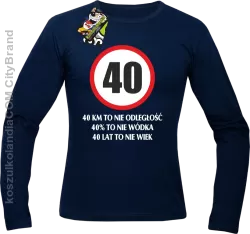 40 KM TO NIE ODLEGŁOŚĆ - Longsleeve męski granat