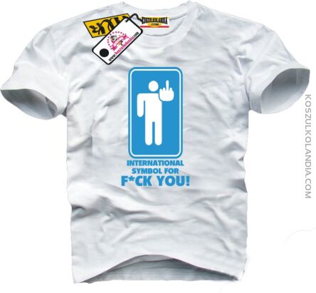 International Symbol For F*ck You! -koszulka męska