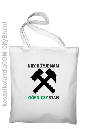 Niech żyje nam górniczy stan - Torba EKO biała 