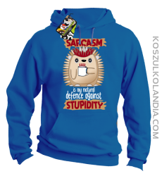 Sarcasm is my natural defence against stupidity - bluza męska z kapturem niebieska