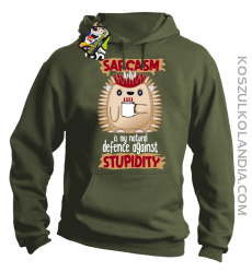 Sarcasm is my natural defence against stupidity - bluza męska z kapturem khaki