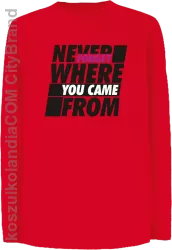 Never forget where you came from - Longsleeve dziecięcy czerwony 