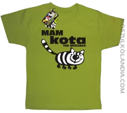 Mam kota the beściaka -  Koszulka dziecięca kiwi