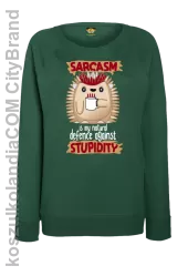 Sarcasm is my natural defence against stupidity - bluza damska bez kaptura butelkowa