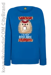 Sarcasm is my natural defence against stupidity - bluza damska bez kaptura niebieska